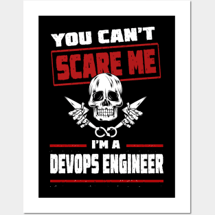 You can't scare me I'm a Devops Engineer! On White Posters and Art